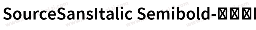 SourceSansItalic Semibold字体转换
